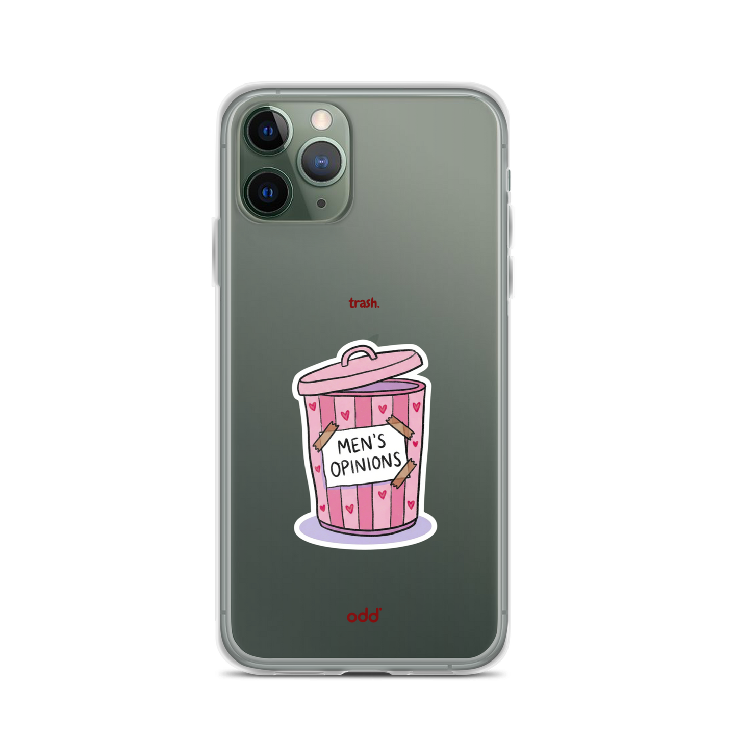 oddjuice trash case – clear iPhone case with pink "Men's Opinions" trash can graphic on back, back view, iPhone  11 pro