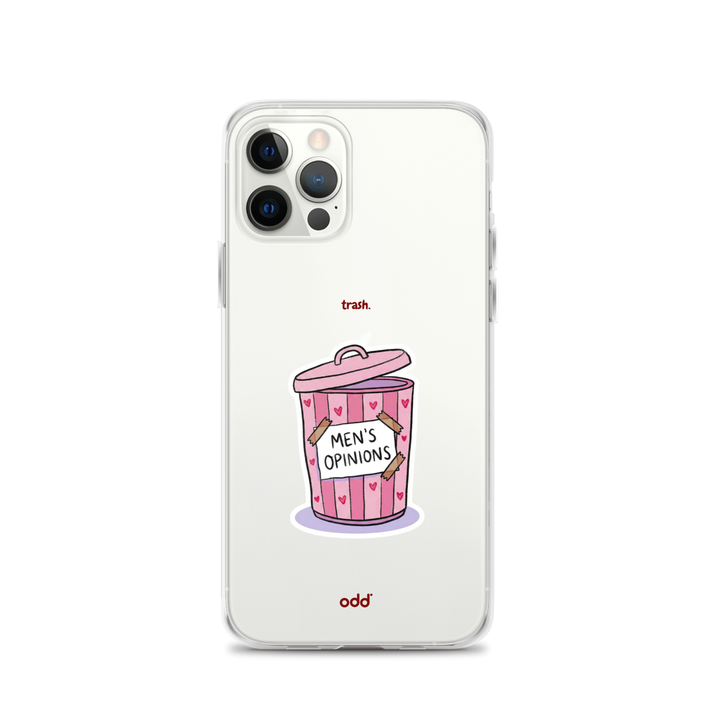 oddjuice trash case – clear iPhone case with pink "Men's Opinions" trash can graphic on back, back view, iPhone 12 pro