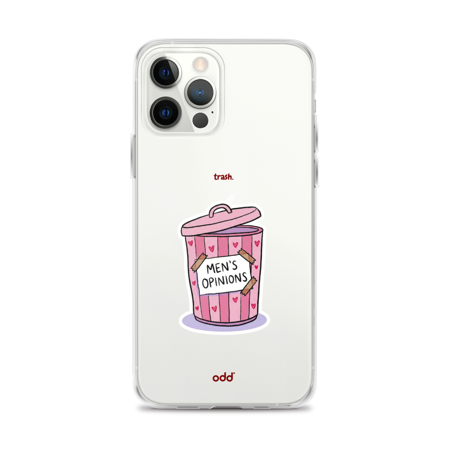 oddjuice trash case – clear iPhone case with pink "Men's Opinions" trash can graphic on back, back view, iPhone 12 pro max