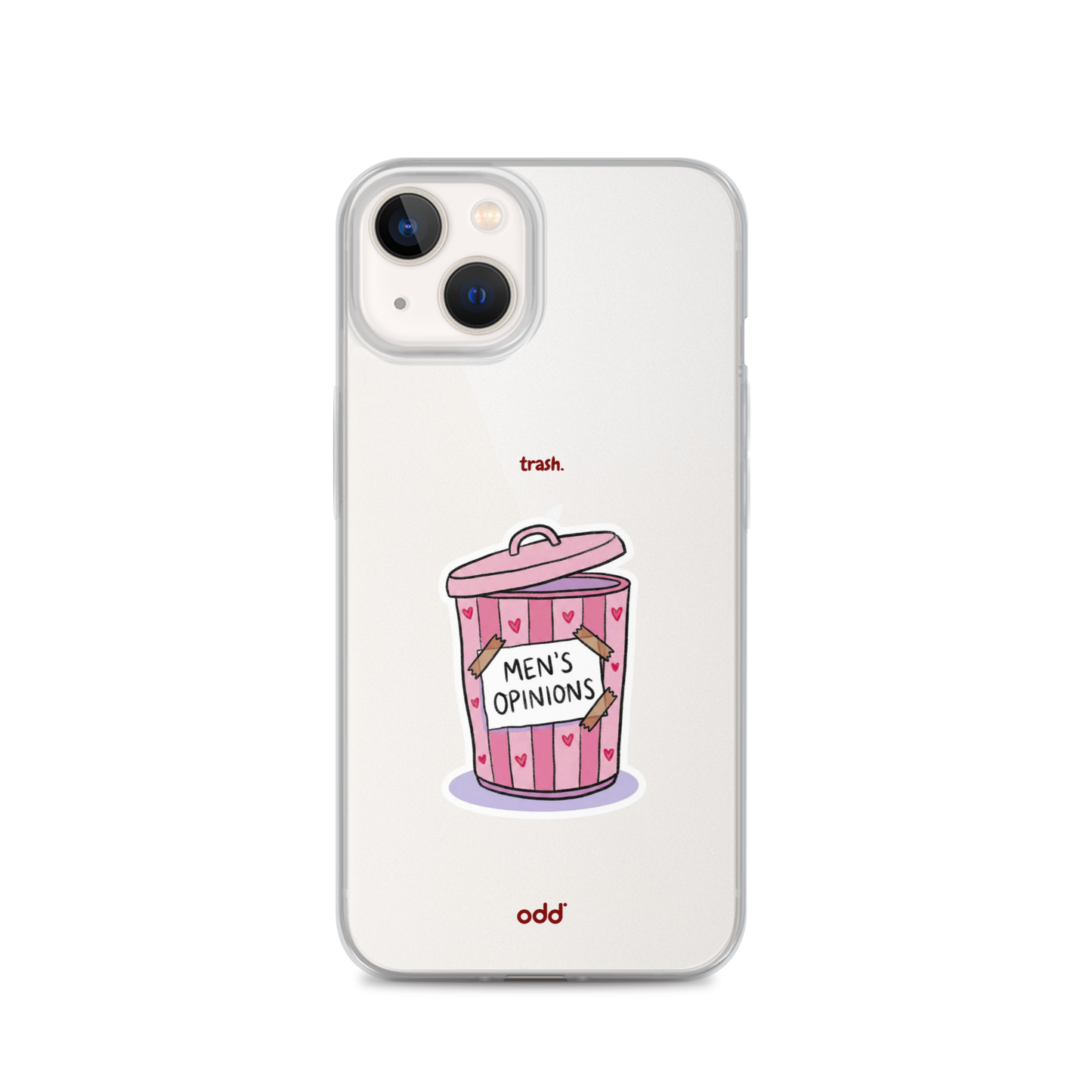 oddjuice trash case – clear iPhone case with pink "Men's Opinions" trash can graphic on back, back view, iPhone 13