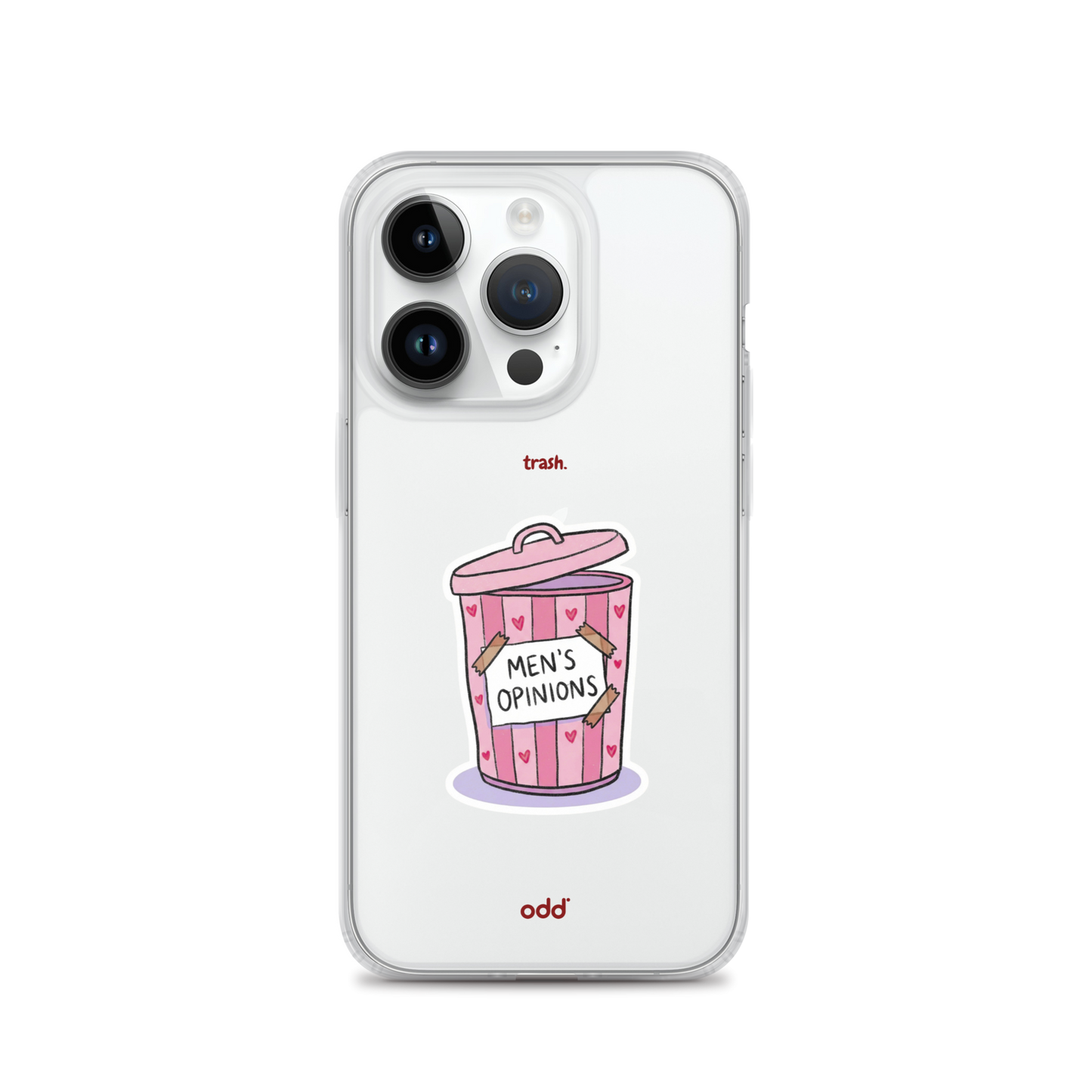 oddjuice trash case – clear iPhone case with pink "Men's Opinions" trash can graphic on back, back view, iPhone 14 pro