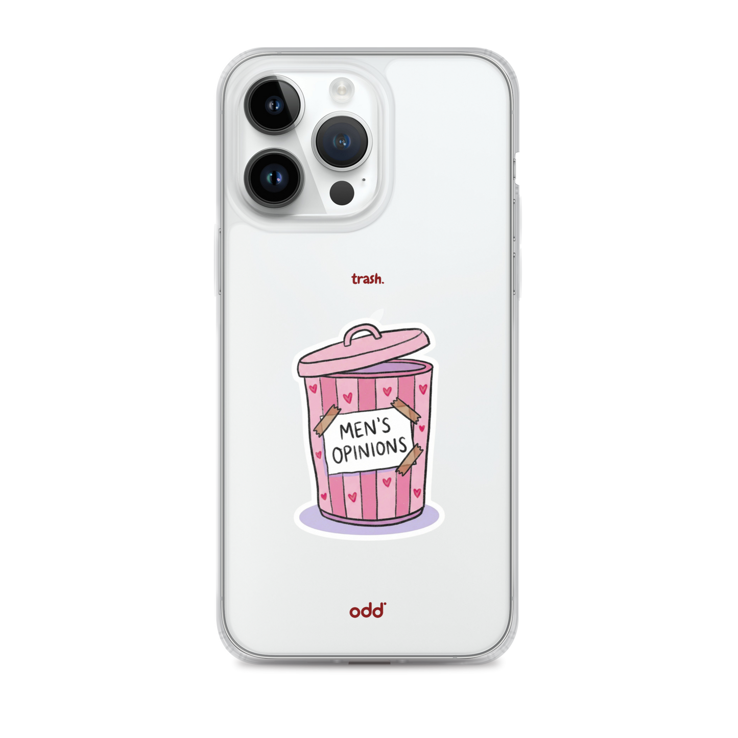 oddjuice trash case – clear iPhone case with pink "Men's Opinions" trash can graphic on back, back view, iPhone 14 pro max