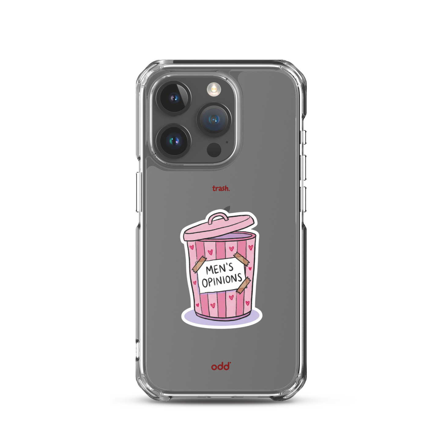 oddjuice trash case – clear iPhone case with pink "Men's Opinions" trash can graphic on back, back view, iPhone 15 pro