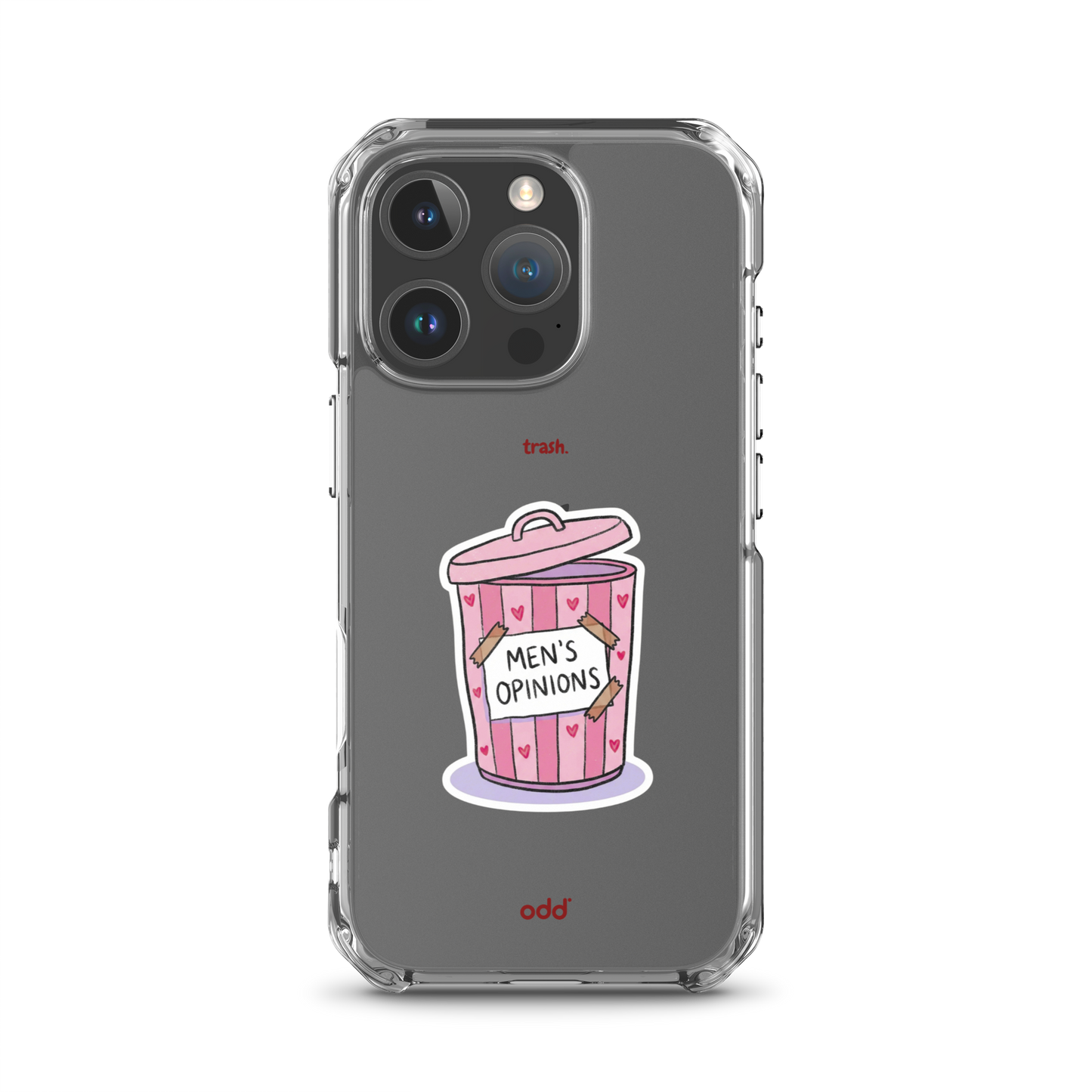 oddjuice trash case – clear iPhone case with pink "Men's Opinions" trash can graphic on back, back view, iPhone 16 pro