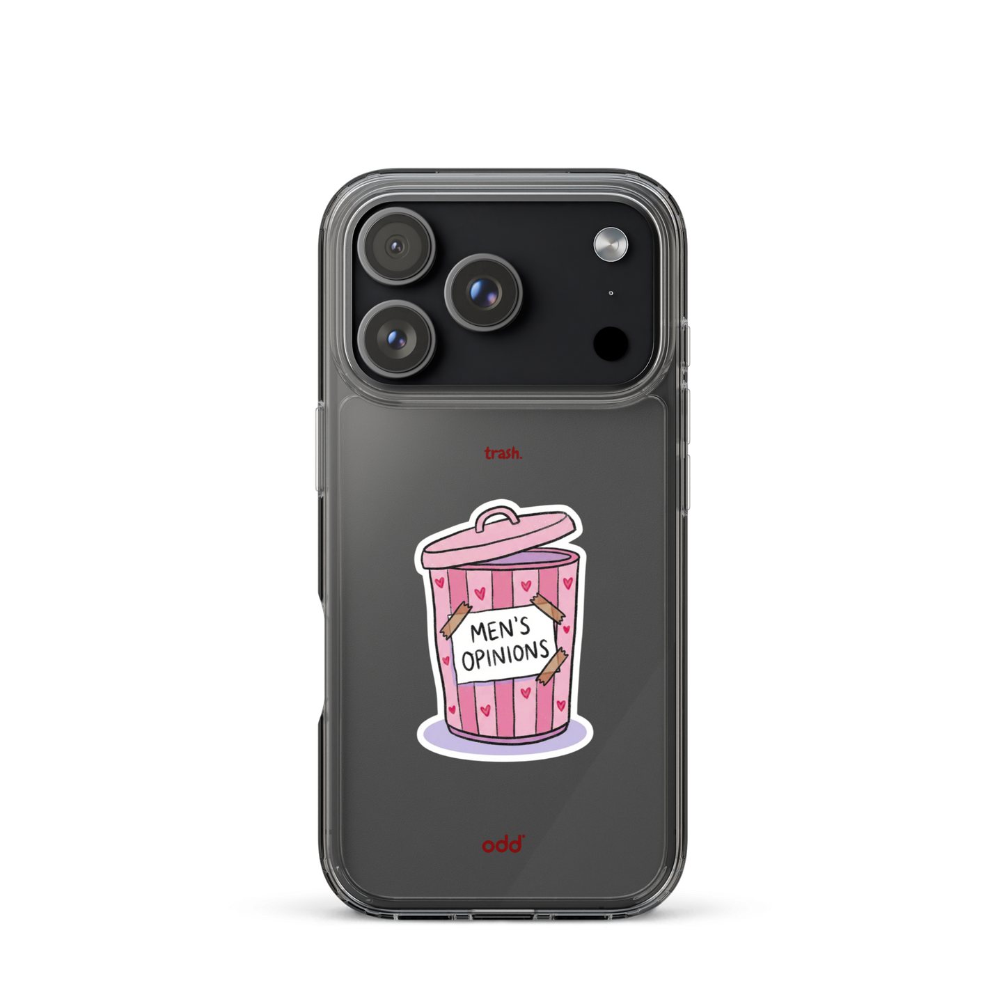 oddjuice trash case – clear iPhone case with pink "Men's Opinions" trash can graphic on back, back view, iPhone 17 pro