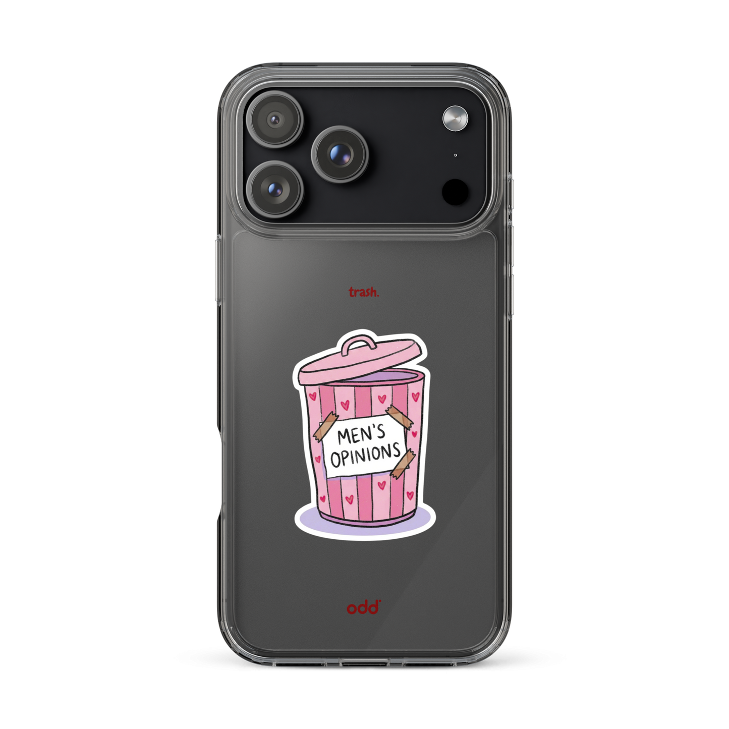 oddjuice trash case – clear iPhone case with pink "Men's Opinions" trash can graphic on back, back view, iPhone 17 pro max