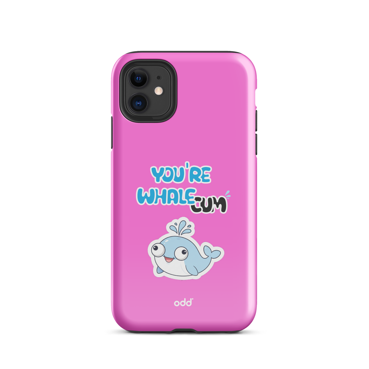 oddjuice pink whale case – hot pink dual-layer tough iPhone case with you`re whalecum whale graphic on back, back view, iPhone 11