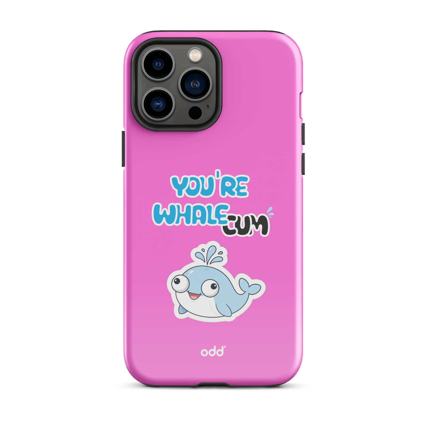 oddjuice pink whale case – hot pink dual-layer tough iPhone case with you`re whalecum whale graphic on back, back view, iPhone 13 pro max