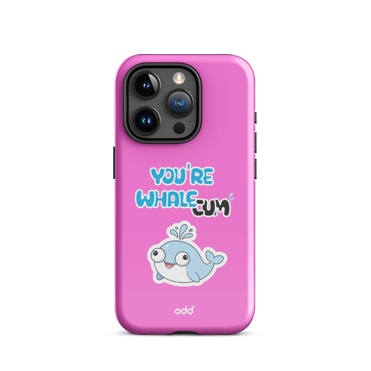 oddjuice pink whale case – hot pink dual-layer tough iPhone case with you`re whalecum whale graphic on back, back view, iPhone 15 pro