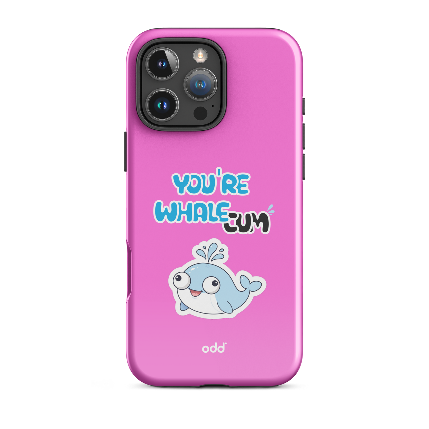 oddjuice pink whale case – hot pink dual-layer tough iPhone case with you`re whalecum whale graphic on back, back view, iPhone 16 pro max
