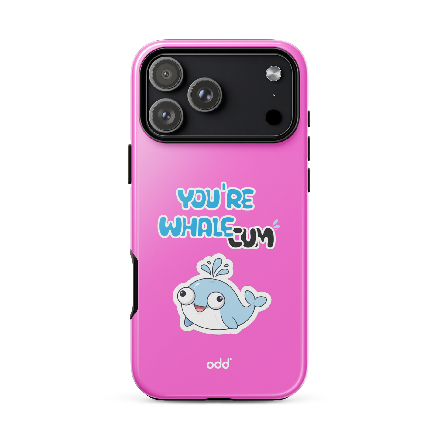 oddjuice pink whale case – hot pink dual-layer tough iPhone case with you`re whalecum whale graphic on back, back view, iPhone 17 pro max