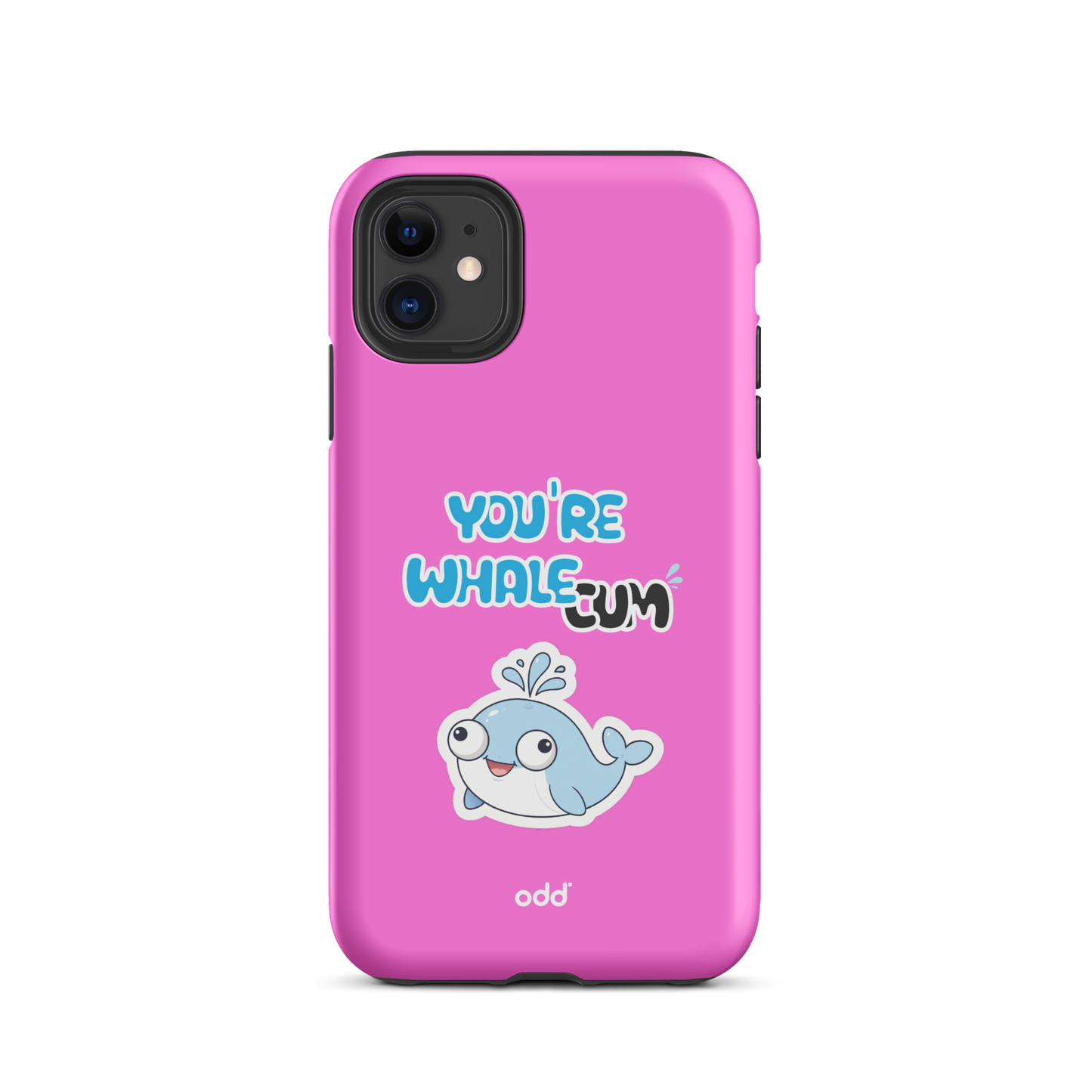 oddjuice pink whale case – hot pink dual-layer tough iPhone case with you`re whalecum whale graphic on back, back view, iPhone 11