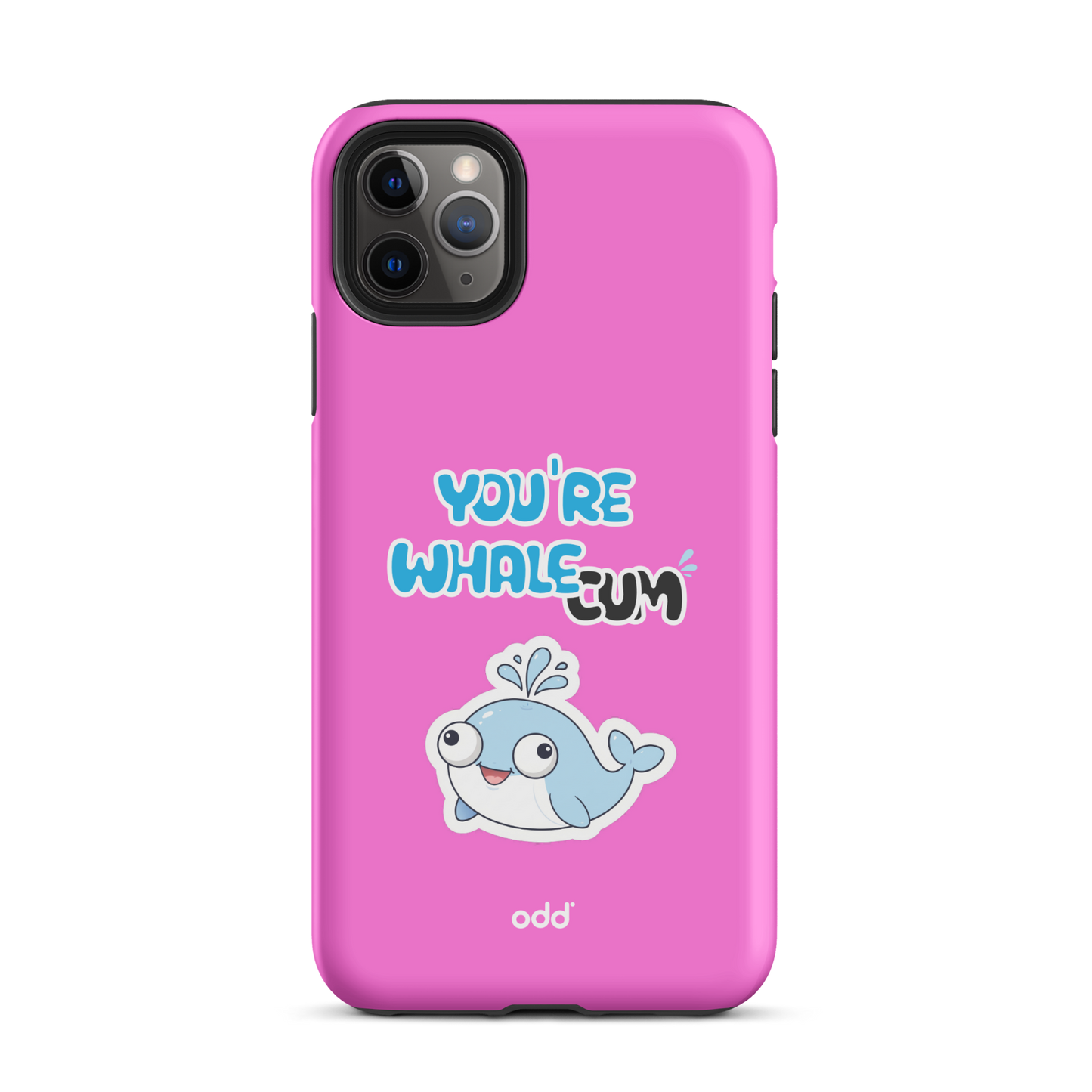 oddjuice pink whale case – hot pink dual-layer tough iPhone case with you`re whalecum whale graphic on back, back view, iPhone 11 pro max