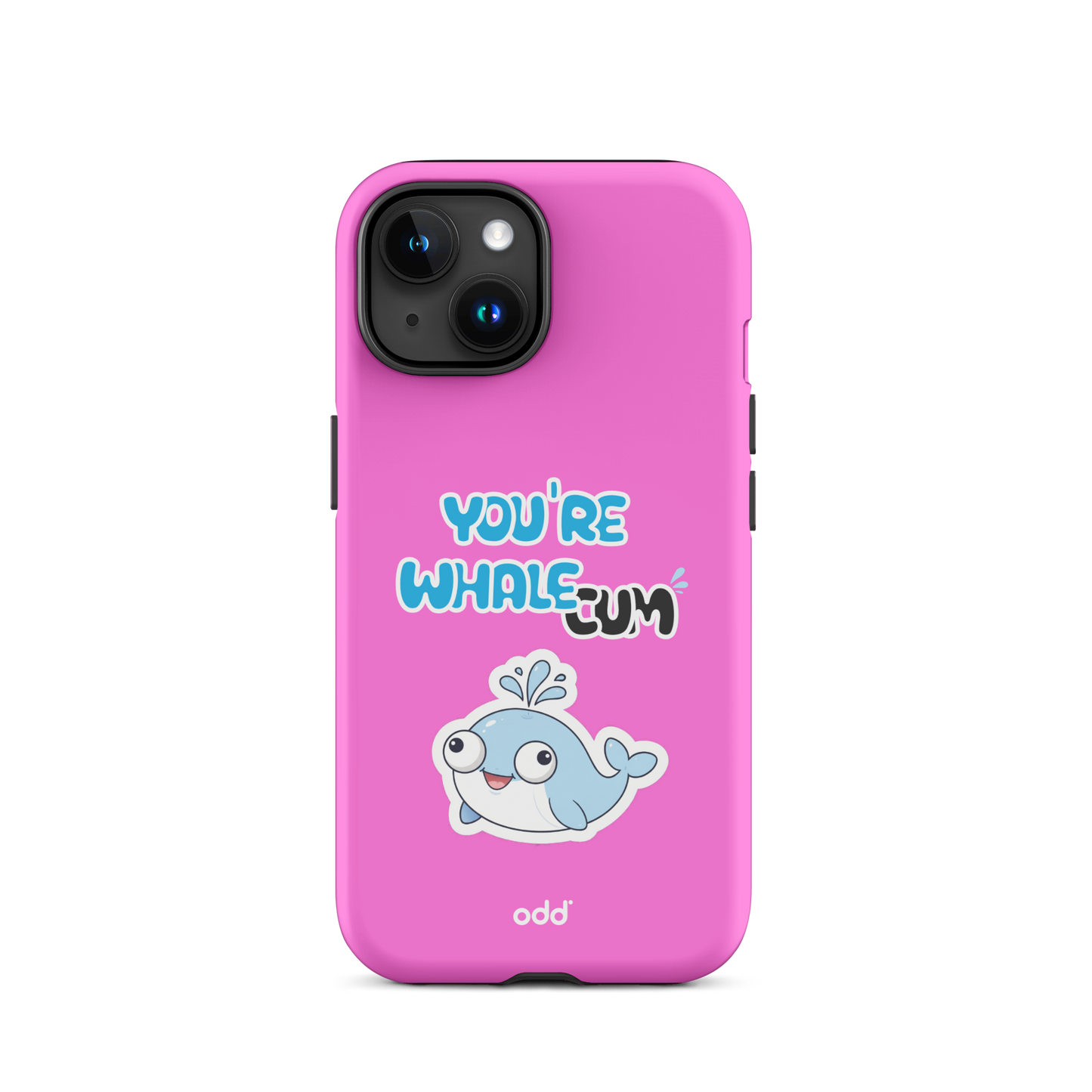 oddjuice pink whale case – hot pink dual-layer tough iPhone case with you`re whalecum whale graphic on back, back view, iPhone 15