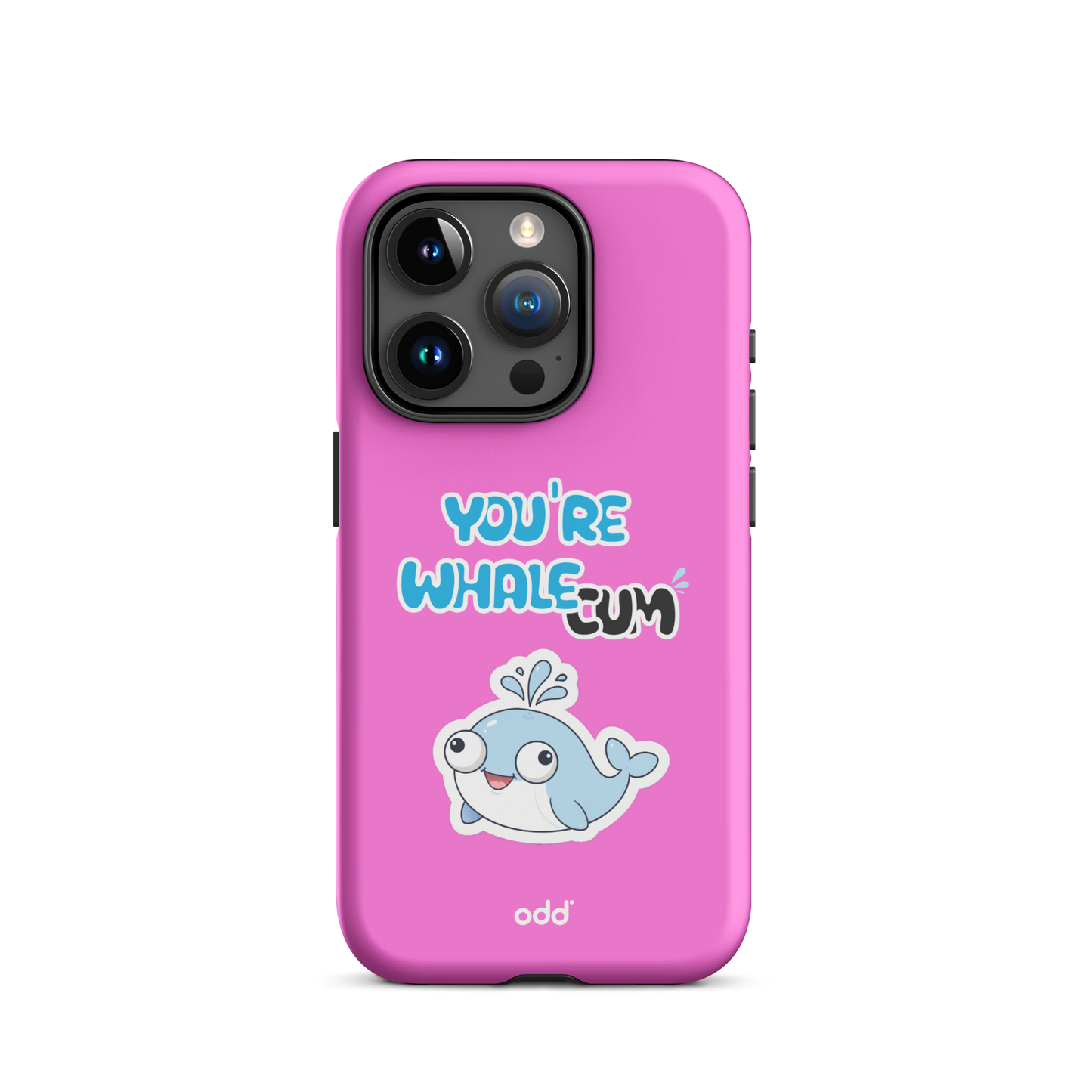 oddjuice pink whale case – hot pink dual-layer tough iPhone case with you`re whalecum whale graphic on back, back view, iPhone 15 pro