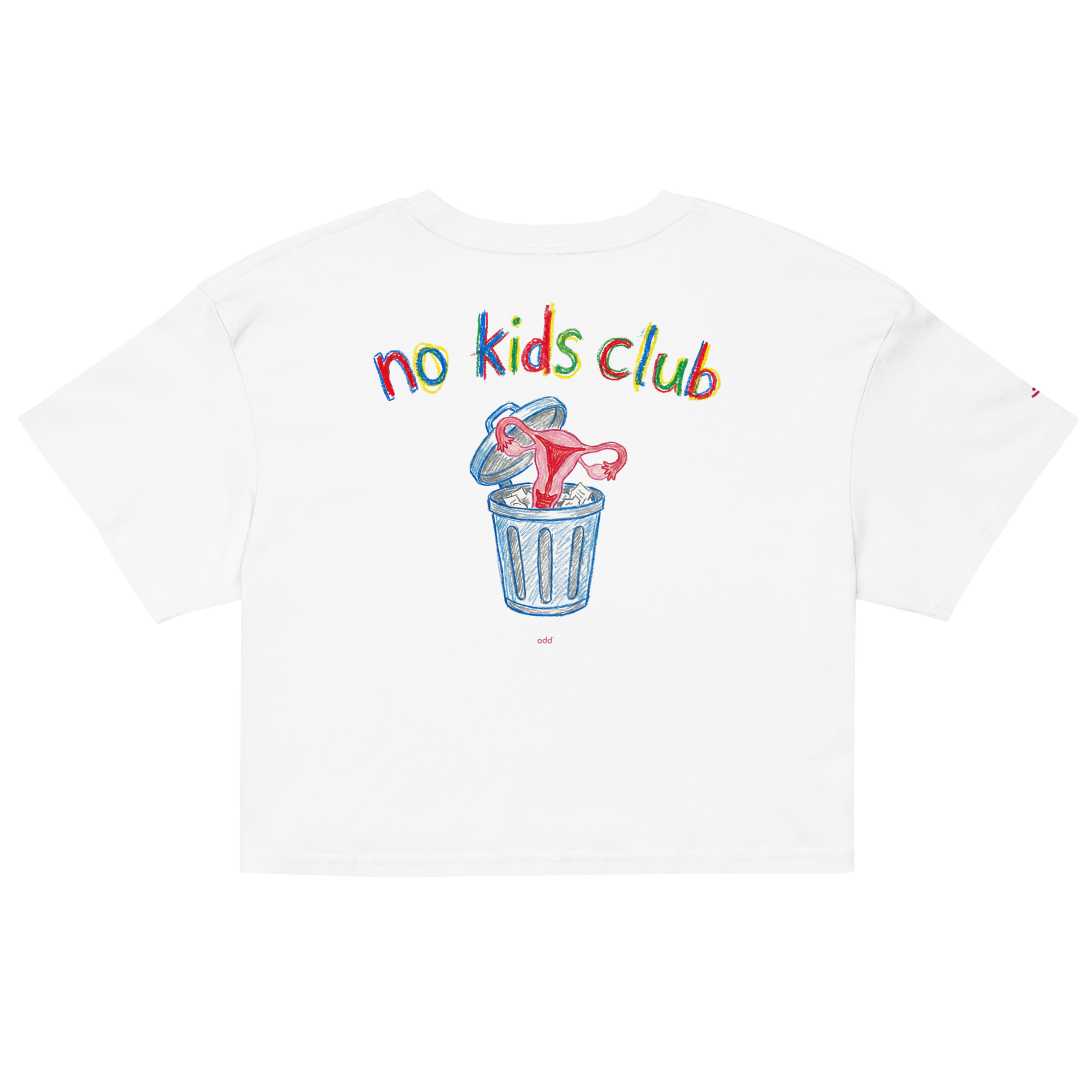 White crop top, back view – "no kids club" text with trash can graphic